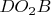 $DO_2B$