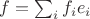 $f=\sum_i f_i e_i$