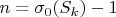 $n=\sigma _0(S_k)-1$
