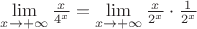 $\mathop{\lim}\limits_{x\to+\infty}{x\over4^x}=\mathop{\lim}\limits_{x\to+\infty}{x\over2^x}\cdot{1\over2^x}$