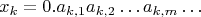 $$ x_k = 0. a_{k,1} a_{k,2} \ldots a_{k,m} \ldots $$