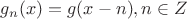 $g_n(x)=g(x-n),n\in Z$