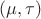 $(\mu, \tau)$ $(\mu, \tau)$