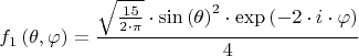 $$f_1 \left( \theta,\varphi\right) =\frac{\sqrt{\frac{15}{2\cdot \pi }}\cdot {{\mathrm{sin}\left( \theta\right) }^{2}}\cdot \mathrm{exp}\left( -2\cdot i\cdot \varphi\right) }{4}$$