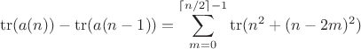 $$\operatorname{tr}(a(n))-\operatorname{tr}(a(n-1))=\sum\limits_{m=0}^{\lceil{n/2}\rceil-1}\operatorname{tr}(n^2+(n-2m)^2)$$