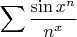$$\sum\frac {\sin x^n}{n^x}$$