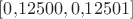 $[0{,}12500, 0{,}12501]$