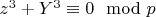 $z^3 +Y^3\equiv 0\mod p$