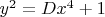 $y^2=Dx^4+1$