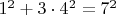 $1^2+3\cdot 4^2=7^2$