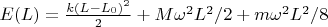 $E(L)=\frac{k(L-L_0)^2}{2}+M\omega^2L^2/2+m \omega^2L^2/8$