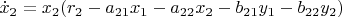 $$\dot x_2 = x_2(r_2 - a_{21} x_1 - a_{22} x_2 - b_{21}y_1-b_{22}y_2)$$