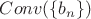 $Conv(\{b_n\})$