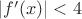 $|f'(x)| < 4$