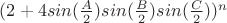$(2 + 4sin(\frac A 2)sin(\frac B 2)sin(\frac C 2))^n$