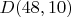$D(48,10)$