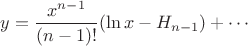 $y=\dfrac{x^{n-1}}{(n-1)!}(\ln x - H_{n-1})+\cdots$