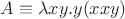 $A \equiv \lambda xy.y(xxy)$