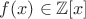 $f(x)\in\mathbb{Z}[x]$