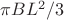 $\pi BL^2/3$