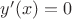 $y'(x) = 0$