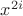 $x^{2i}$