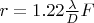 $ r = 1.22 \frac{\lambda}{D} F $