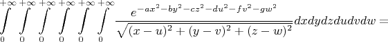$$\int\limits_0^{+\infty}\int\limits_0^{+\infty}\int\limits_0^{+\infty}\int\limits_0^{+\infty}\int\limits_0^{+\infty}\int\limits_0^{+\infty}\frac{e^{-ax^2-by^2-cz^2-du^2-fv^2-gw^2}}{\sqrt{(x-u)^2+(y-v)^2+(z-w)^2}}dxdydzdudvdw=$$