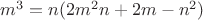 $m^3=n(2m^2n+2m-n^2)$