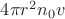 $4 \pi r^2 n_0 v$