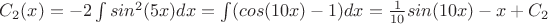 $C_2(x)=-2\int sin^2(5x) dx=\int(cos(10x)-1)dx=\frac{1}{10}sin(10x)-x+C_2$