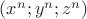 $(x^n;y^n;z^n)$