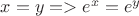 $x=y => e^x=e^y$
