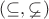 $(\subseteq,\varsubsetneq)$