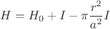 $H=H_0+I-\pi \dfrac{r^2}{a^2} I$