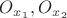${O_x__1}, {O_x__2}$
