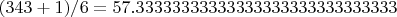 $(343+1)/6=57.33333333333333333333333333333$