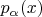$p_\alpha(x)$