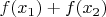 $f(x_1)+f(x_2) $