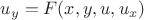 $u_y = F(x, y, u, u_x)$