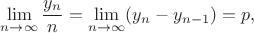 $$\lim \limits_{n\to \infty}\frac {y_n}{n}=\lim \limits_{n\to \infty}(y_n-y_{n-1})=p,$$