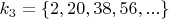 $k_3=\{2, 20, 38, 56, ...\}$