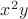 ${x^2}y$