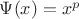 $\Psi(x)=x^p$