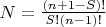$N=\frac{(n+1-S)!}{S!(n-1)!}$