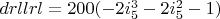 $drllrl=200 (-2 i_5^3-2 i_5^2-1)$