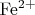 $\mathrm{Fe}^{2+}$