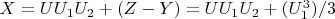 $X = UU_1U_2 +(Z-Y) =UU_1U_2 + (U_1^3)/3$