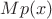$Mp(x)$