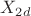 $X_{2d}$